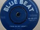 SKA-HIGGS & WILSON-PAIN IN MY HEART/GOING WEST-UK BLUE BEAT BB 277