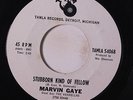 MARVIN GAYE: Stubborn Kind Of Fellow / It Hurt Me Too 45 (dj, few faint foxing