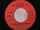 TOMORROW'S PROMISE: He Don't Love You Like I Do / Good Love 45 (70s Sweet Soul)