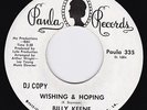 BILLY KEENE Wishing & Hoping / Cross My Heart PAULA 335 northern soul 45 NM
