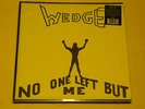 ORANGE WEDGE-no one left but me-reissue of 1974-wah wah