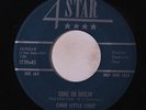 CHIEF LITTLE CHIEF: Come On Little Darlin' / It's For Certain 45 Oldies