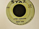 HEAR IT SOUL Wendy Rene Stax 154 After Laughter and What Will Tomorrow Bring
