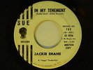Jackie Shane 45 In My Tenement / Comin' Down   G Sue soul