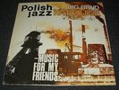 KATOWICE - Music for my Friends LP MUZA POLISH JAZZ funk breaks samples