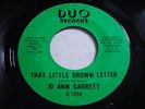Jo Ann Garrett That Little Brown Letter / I've Gotta be Loved 1969 45rpm VG++