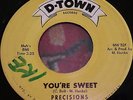 Northern Soul 45-THE PRECISIONS-You're Sweet/Mexican Love Song-D-TOWN-Detroit