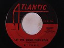 RAY CHARLES: Let The Good Times Roll / Don't Let The Sun Catch You Crying 45 (s