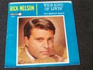 Rick Ricky Nelson Your Kind Of Lovin / Fire Breathing Dragon  60s rock