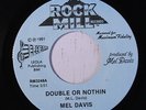 MEL DAVIS: Double Or Nothin / You Can't Run Away 45 rare Soul