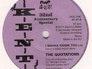 KENT LABEL - 6Ts 32nd ANNIVERSARY SPECIAL - THE QUOTATIONS/GEORGE SOULE 6T 27 NM