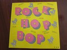 Rock Hop Bop lp John Ashley Carol Jarvis Pat Flowers Bob Wills Johnny Maddox etc