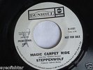 STEPPENWOLF Magic Carpet Ride MINT WLP PROMO DJ COPY 45 ORIGINAL DUNHILL SLEEVE