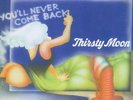 THIRSTY MOON: You'll never come back (1973); Long Hair LHC 129 gatefold  LP NEU