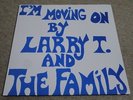 LARRY T & THE FAMILY / I’M MOVING ON / RARE US SOUL FUNK LP