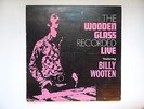 BILLY WOOTEN The Wooden Glass Recorded Live INTERIM rare groove jazz funk EX