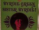 BYRDIE GREEN - SISTER BYRDIE - R&B Soul LP - PRESTIGE