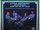 LITTLE ANTHONY & IMPERIALS: Goin' Out Of My Head LP (slight cover wear) Soul