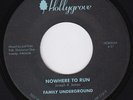 FAMILY UNDERGROUND Nowhere To Run MONSTER northern soul 45 MODERN SOUL funk HEAR