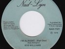 BOB WILLIAMS I'm Alright  modern soul FUNK 45 Canada only NORTHERN SOUL