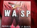 W.A.S.P. ANIMAL  F++K  LIKE A BEAST NEAR MINT RESTLESS RECORDS 72104  ROCK  LP
