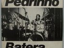 PEDRINHO BATERA - 