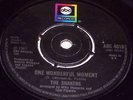 THE SHAKERS UK ABC 45 ONE WONDERFUL MOMENT. HEAR