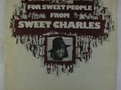 Sweet Charles - For Sweet People LP - People