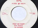 Michigan Garage 45 – THE BOSSMEN – Help Me Baby – M & L Dick Wagner