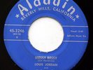 HEAR Louis Jordan 45 Messy Bessy/I Seen What'Cha ALADDIN 3246 jump blues R&B