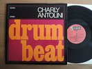 CHARLY ANTOLINI - DRUM BEAT 1966 SABA LABEL 1st PRESS with Joki Freud