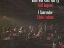 TOBI LEGEND - TIME WILL PASS YOU BY / EDDIE HOLMAN - I SURRENDER - MINT