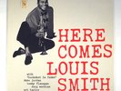LOUIS SMITH: HERE COMES LOUIS SMITH blue note LP / MONO UA? FACTORY SEALED