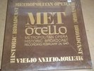MET Broadcast VERDI Otello Rethberg/Votipka/Martinelli/Panizza 1940 SEALED