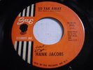 Hank Jacobs So Far Away / Monkey Hips and Rice 1964 45rpm VG++