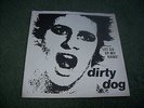 Dirty Dog - Let Go Of My Hand 7