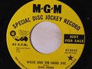 DAN PENN: Willie And The Hand Jive / I Need Some One 45 (dj, w/ company sleeve)