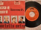 45 QUARTETTO CETRA - SOLE PIZZA E AMORE - ANNO 1964 - NH 54 775