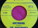The Nightmares - GreyHound /Nightmare Fredlo Killer Rockabilly Garage Instro 45