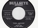 TEXAS RED & JIMMY - COMIN' HOME- BULLSEYE 45 # 1009  GREAT BLUES .. HEAR IT  VG