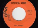 Crossover Soul 45 - Bill Brooks - Beautiful Brown - Soul Mine - VG+ mp3