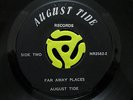 Rare XOVER SOUL 45-August Tide-Far Away Places-August Tide M- HEAR