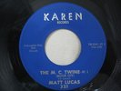 MATT LUCAS / THE M.C. TWINE  R&B  NORTHERN SOUL original 45