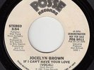 Modern Soul 45 - Jocelyn Brown - If I Can't Have Your Love - Posse - mp3 promo