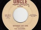 Northern Soul 45 - Chashers - Without My Girl - Uncle - mp3