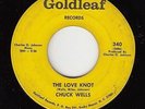 Northern Soul 45 - Chuck Wells - The Love Knot - Goldleaf - mp3