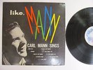 Carl Mann - Like Carl Mann  LP Phillips International #PLP 1960 Original