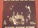 Shakane - Comes The Night / Down Down Down 7