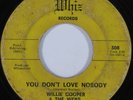 Northern Soul 45 WILLIE COOPER & THE WEBS You Don't Love Nobody WHIZ HEAR