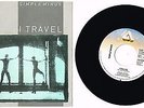 Simple Minds     I Travel .,.,.,  Swedish Release .,.,. VG / NM